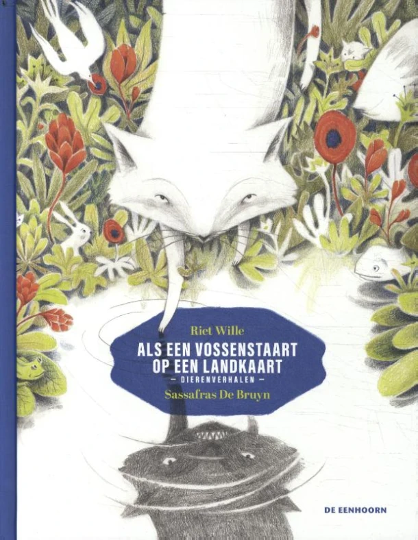 Als een vossenstaart op een landkaart – Riet Wille – boek cover