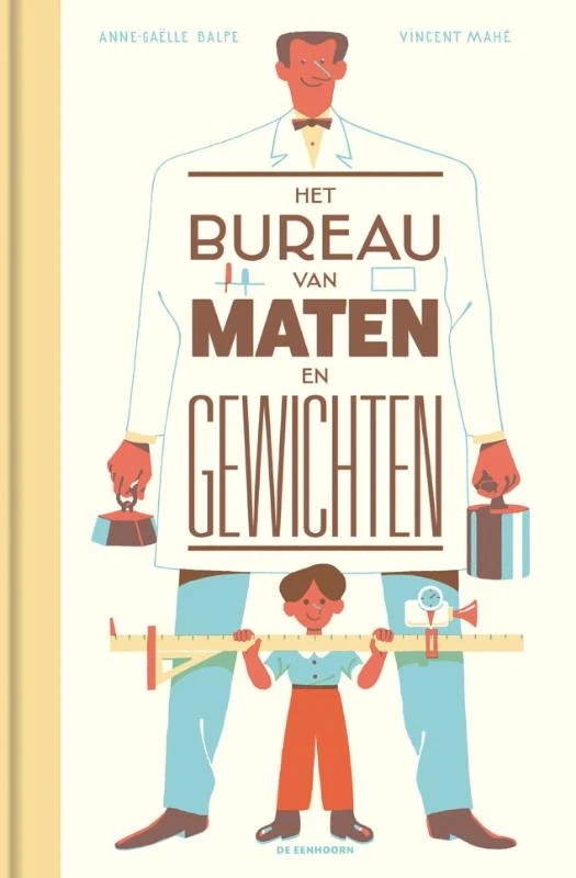 Het bureau van maten en gewichten – Anne-Gaëlle Balpe – boek cover