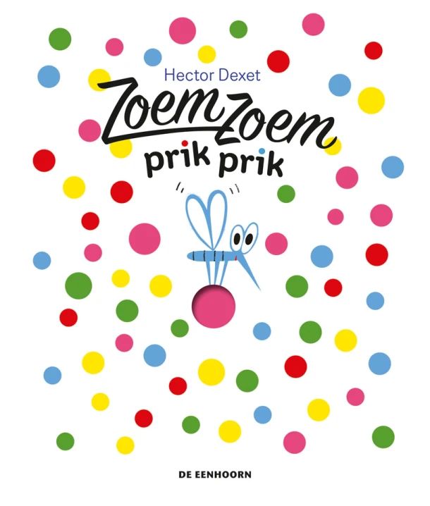 Zoem zoem prik prik – Hector Dexet – boek cover