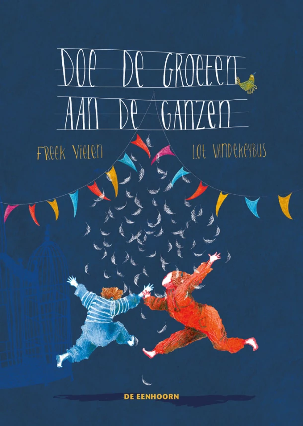 Doe de groeten aan de ganzen – Freek Vielen – boek cover