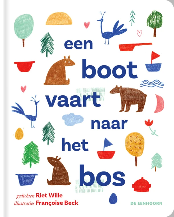 Een boot vaart naar het bos – Riet Wille – boek cover