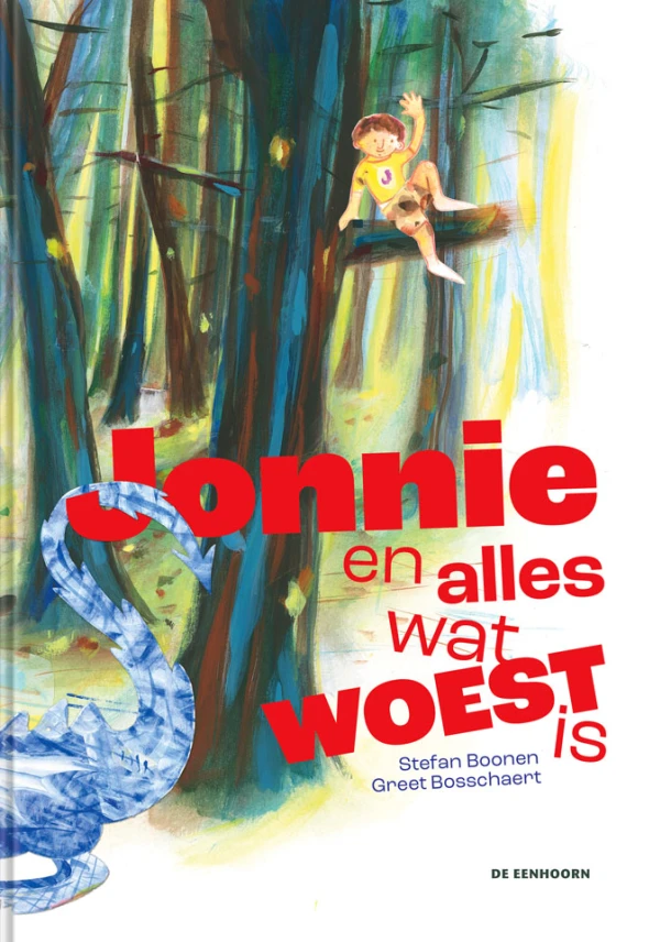 Jonnie en alles wat woest is – Stefan Boonen – boek cover