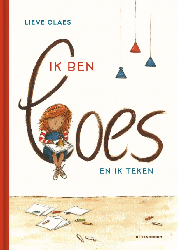 Ik ben Loes en ik teken – Lieve Claes – boek cover