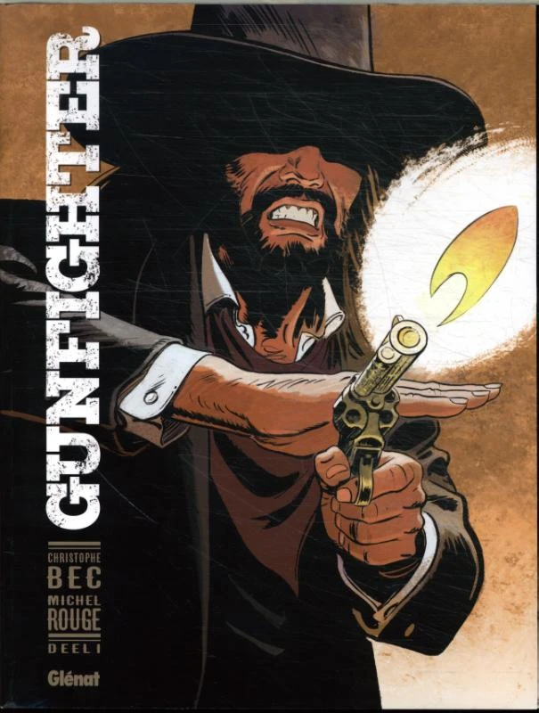 Gunfighter – Christophe Bec – boek cover