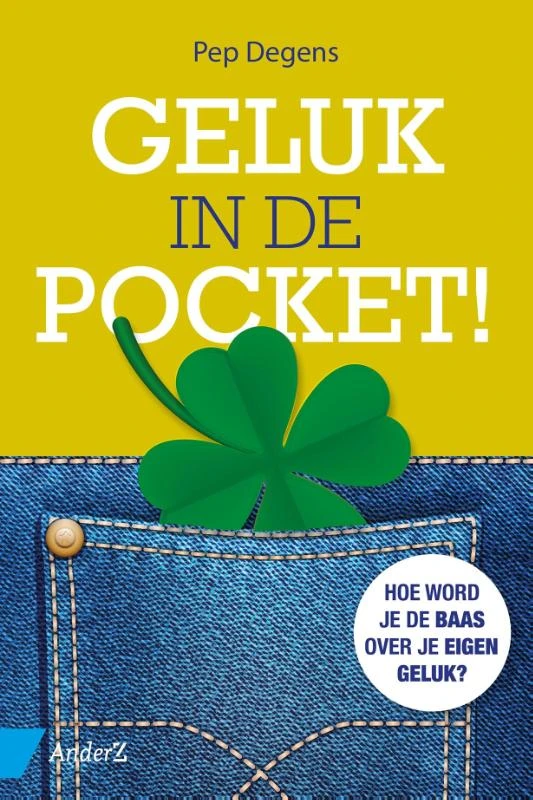 Geluk in de pocket – Pep Degens – boek cover