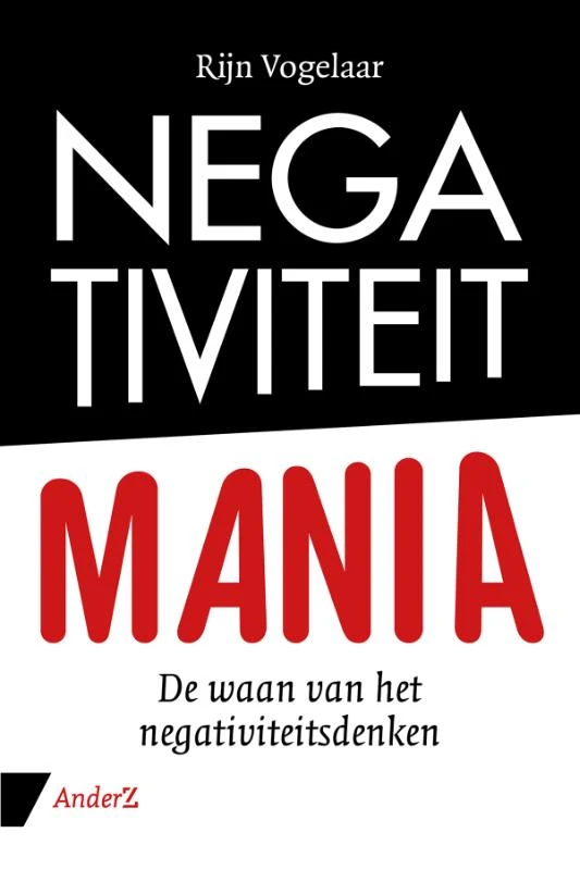 Negativiteit mania – Rijn Vogelaar – boek cover
