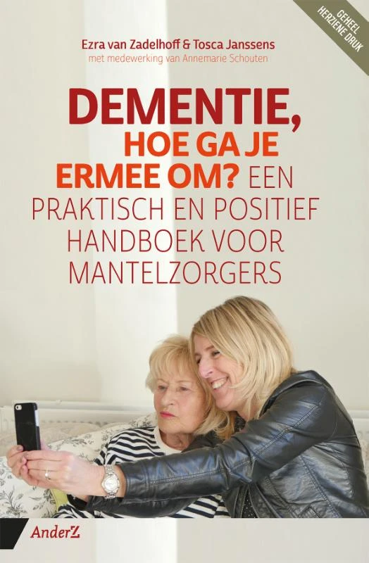 Dementie, hoe ga je ermee om? – Ezra van Zadelhoff – boek cover