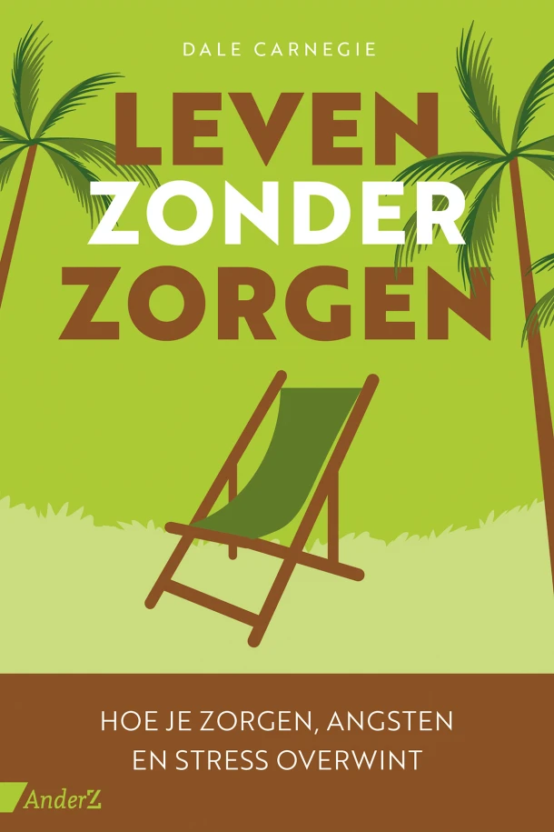 Leven zonder zorgen – Dale Carnegie – boek cover
