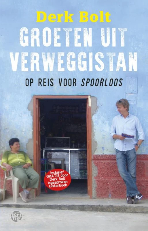 Groeten uit Verweggistan – Derk Bolt – boek cover