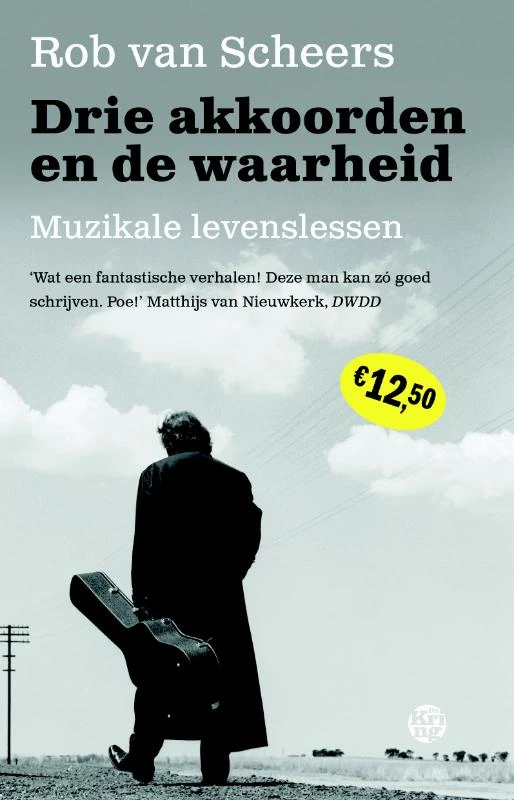 Drie akkoorden en de waarheid – Rob van Scheers – boek cover