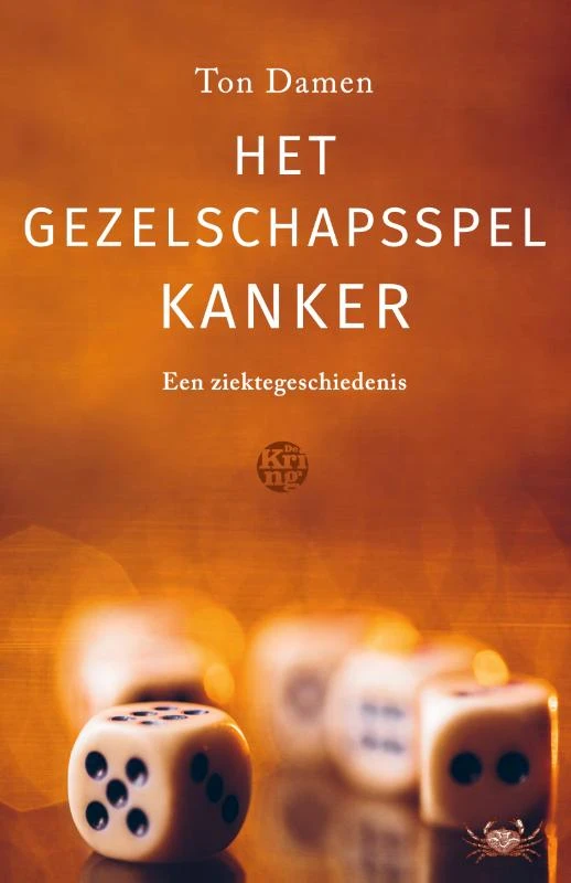 Het gezelschapsspel Kanker – Ton Damen – boek cover