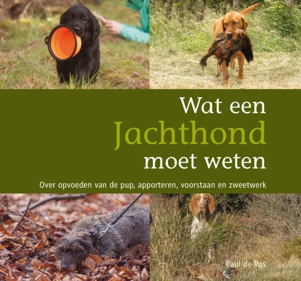 Wat een jachthond moet weten – Paul de Vos – boek cover