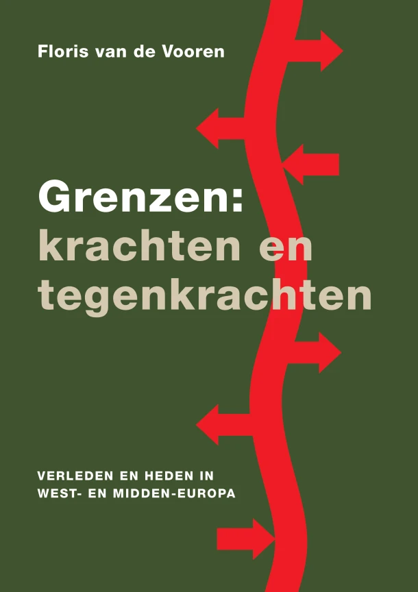 Grenzen: krachten en tegenkrachten – Floris van de Vooren – boek cover