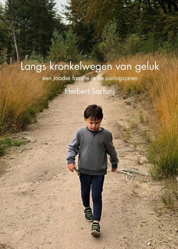 Langs kronkelwegen van geluk – Herbert Sarfatij – boek cover