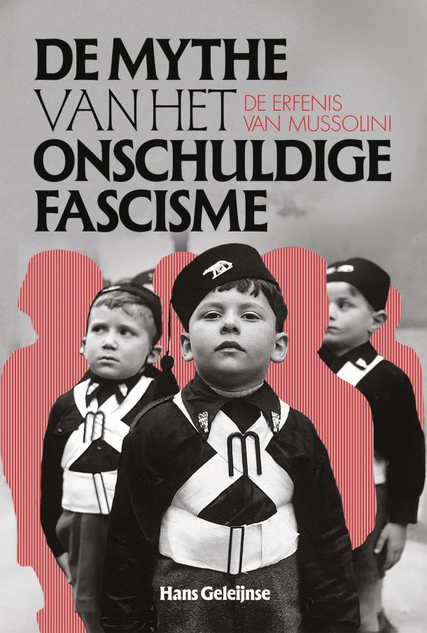 De mythe van het onschuldig fascisme – Hans Geleijnse – boek cover