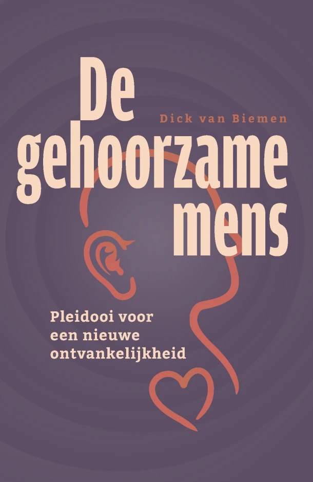 De gehoorzame mens – Dick van Biemen – boek cover
