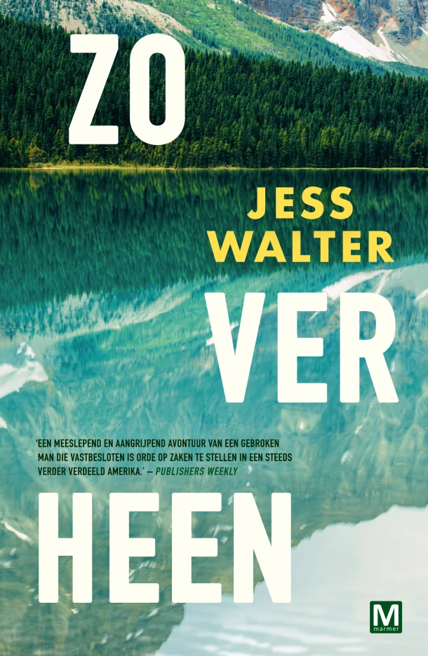 Zo ver heen – Jess Walter – boek cover