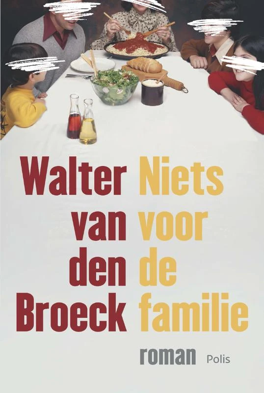Niets voor de familie – Walter van Broeck – boek cover