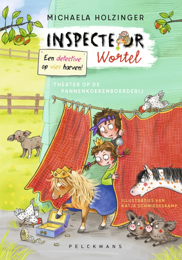 Inspecteur Wortel: Theater op de pannenkoekenboerderij - Michaela Holzinger
