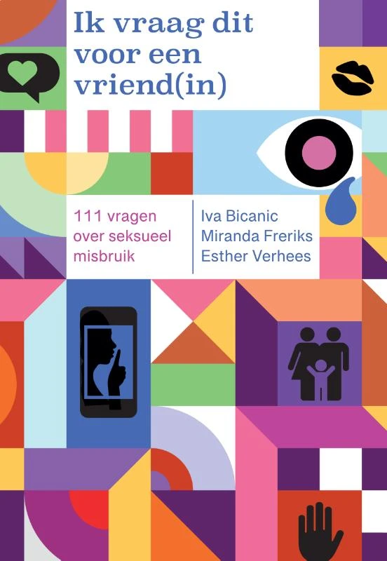 Ik vraag dit voor een vriend(in) – Iva Bicanic – boek cover