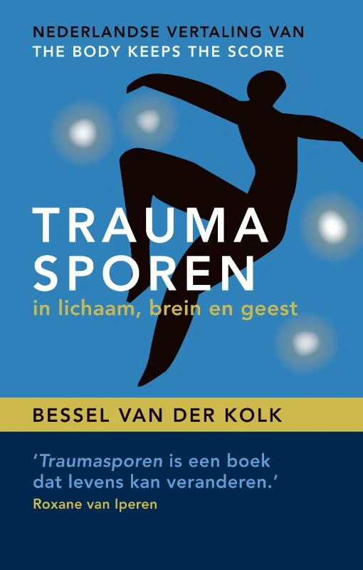 Traumasporen in lichaam, brein en geest – Bessel van der Kolk – boek cover