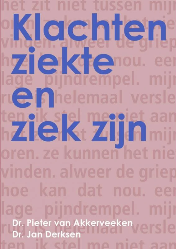 Klachten, ziekte en ziek zijn – Pieter van Akkerveeken – boek cover