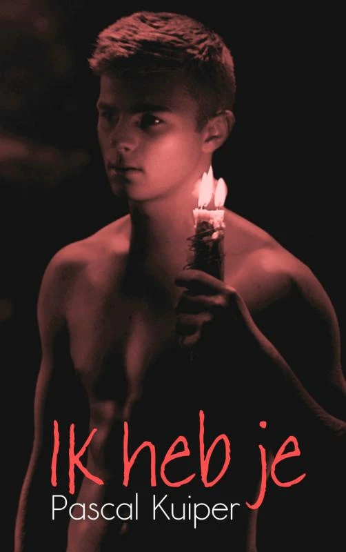 Ik heb je – Pascal Kuiper – boek cover