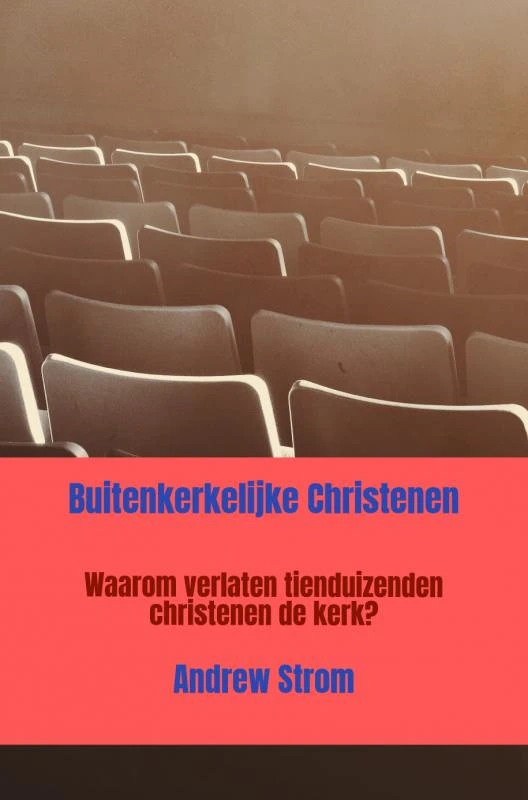 Buitenkerkelijke Christenen – Andrew Strom – boek cover