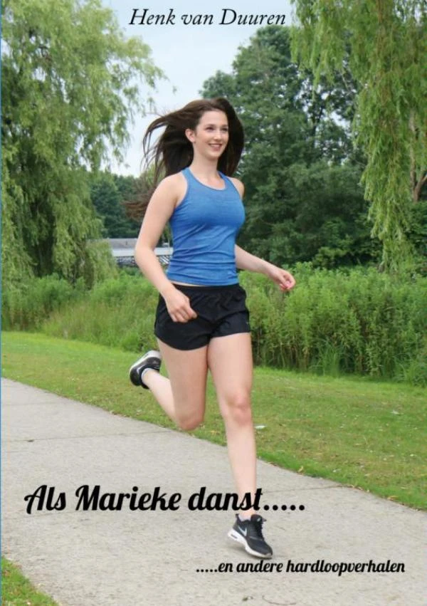 Als Marieke danst..... – Henk van Duuren – boek cover