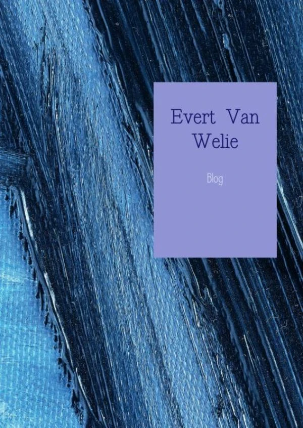 Blog – Evert Van Welie – boek cover