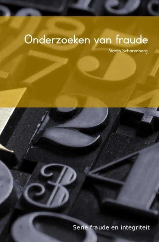 Onderzoeken van fraude – M.H.G. Scharenborg – boek cover