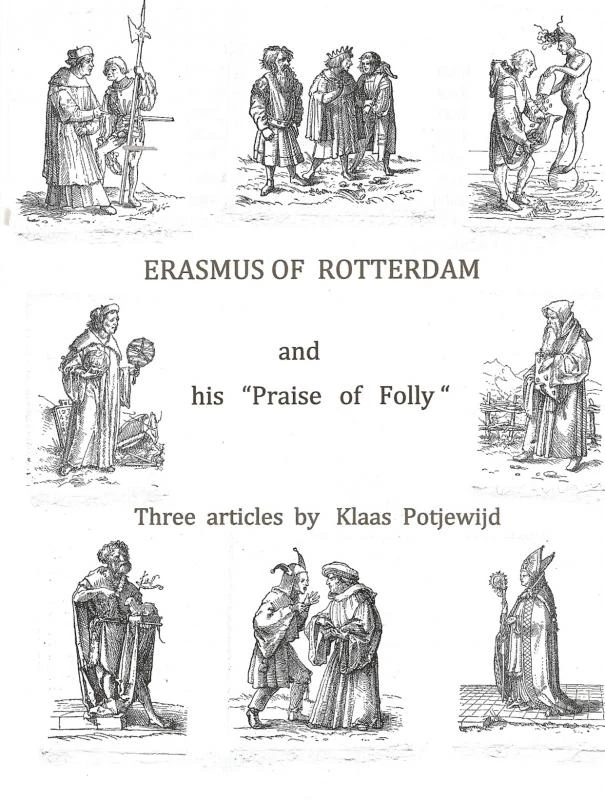 Erasmus of Rotterdam and his "Praise of Folly" – Klaas Potjewijd – boek cover
