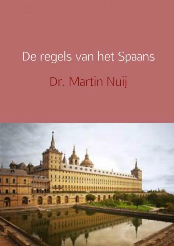 De regels van het Spaans – Martin Nuij – boek cover