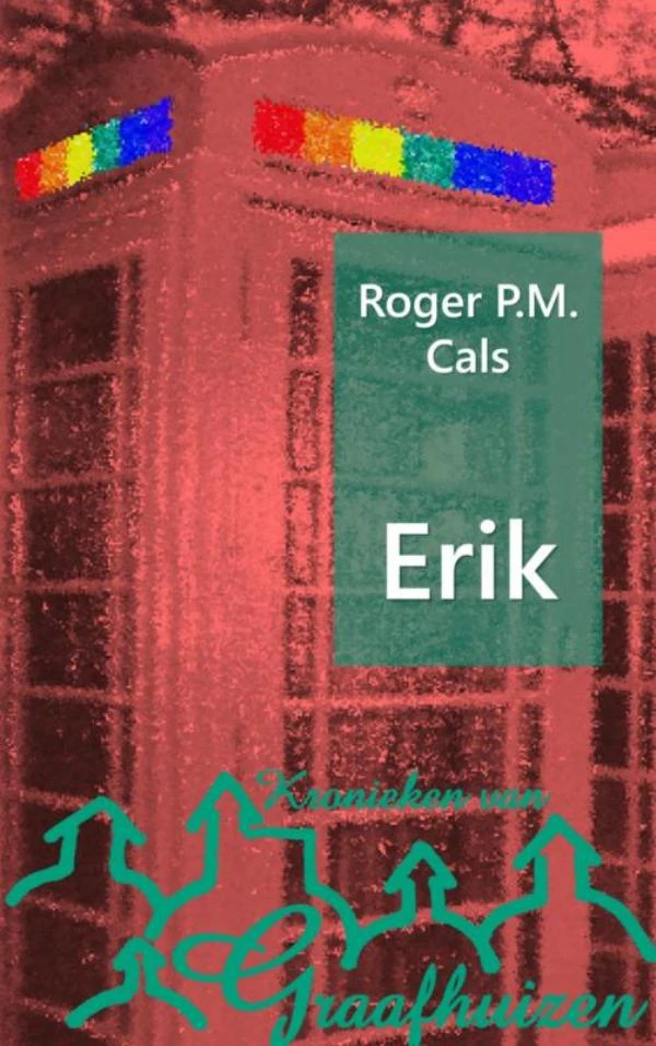 Erik – Roger P.M. Cals – boek cover