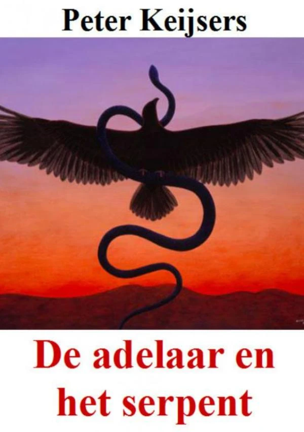 De adelaar en het serpent – Peter Keijsers – boek cover