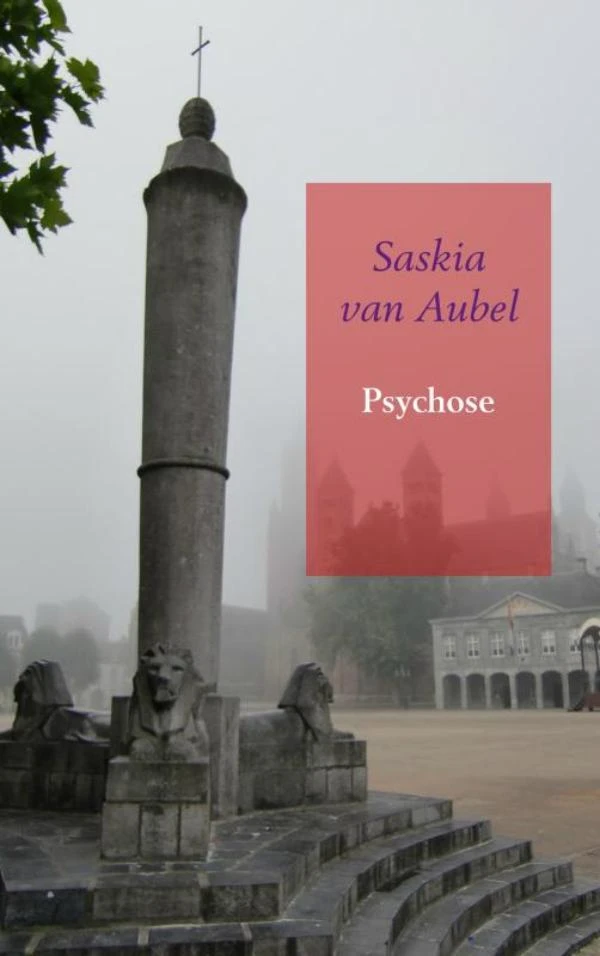 Psychose – Saskia van Aubel – boek cover