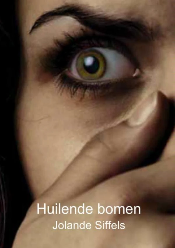 Huilende bomen – Jolande Siffels – boek cover