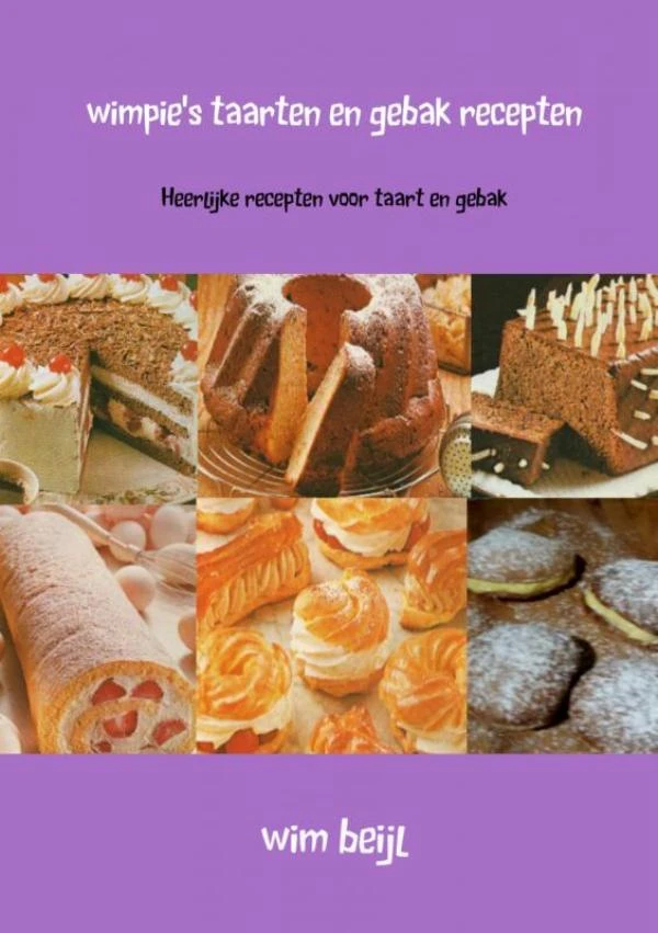 Wimpie's taarten en gebak recepten – Wim Beijl – boek cover