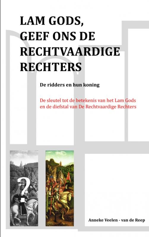 Lam Gods, geef ons de Rechtvaardige Rechters – Anneke Veelen-van de Reep – boek cover