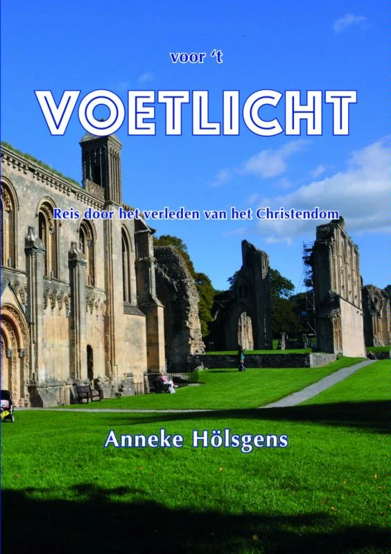 Voor ‘t voetlicht – Anneke Holsgens – boek cover