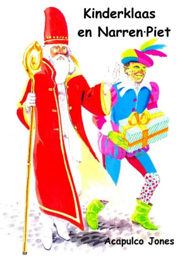 Kinderklaas en Narren-Piet – Acapulco Jones – boek cover