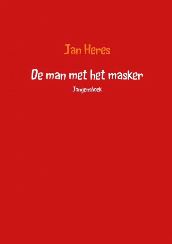 De man met het masker – Jan Heres – boek cover
