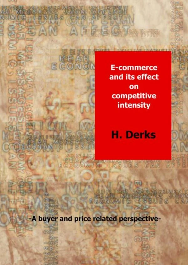 E-commerce and its effect on competitive intensity – H. Derks – boek cover