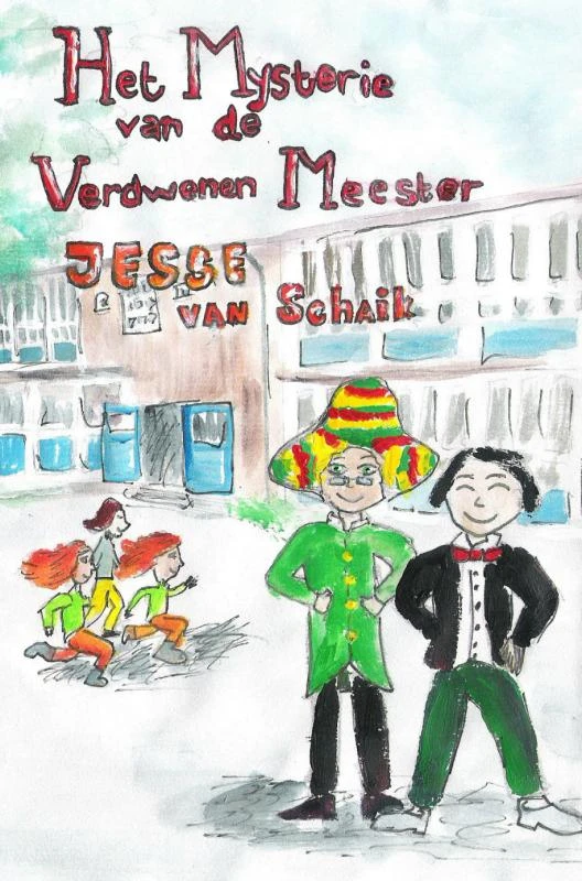 Het mysterie van de verdwenen meester – Jesse van Schaik – boek cover