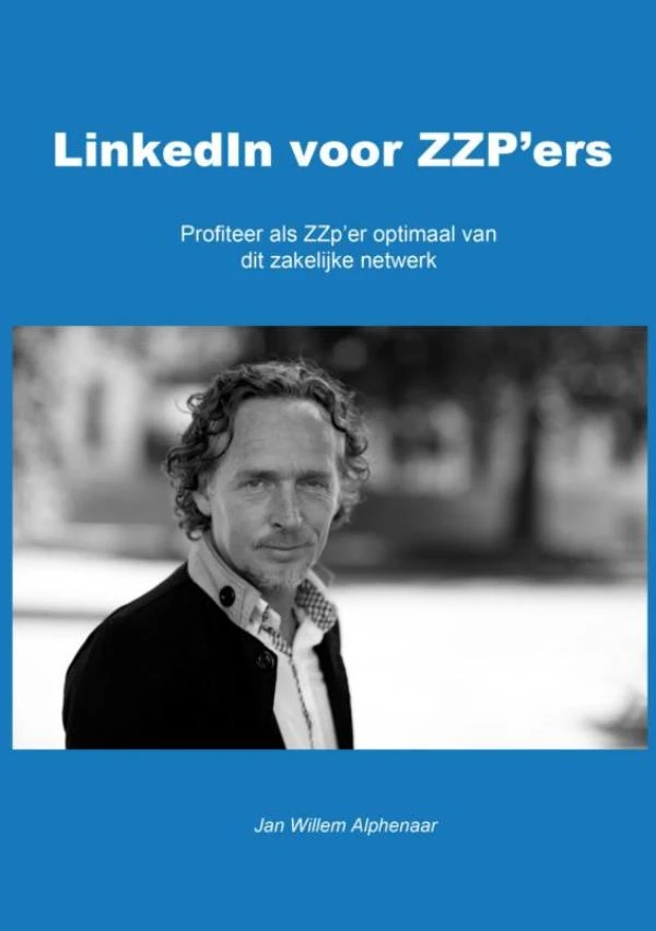 LinkedIn voor ZZP‘ers – Jan Willem Alphenaar – boek cover