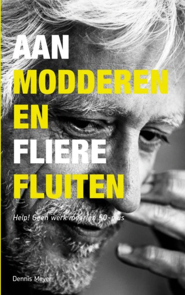 Aanmodderen en flierefluiten – Dennis Meyer – boek cover