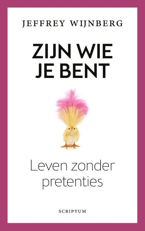Zijn wie je bent – Jeffrey Wijnberg – boek cover