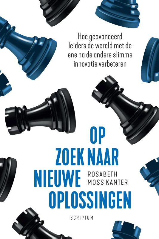 Op zoek naar nieuwe oplossingen – Rosabeth Moss Kanter – boek cover