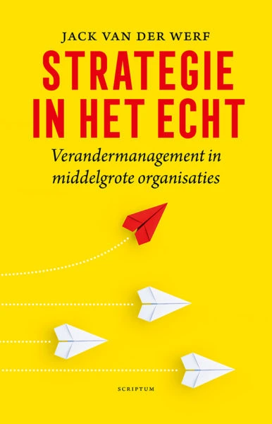 Strategie in het echt – Jack van der Werf – boek cover