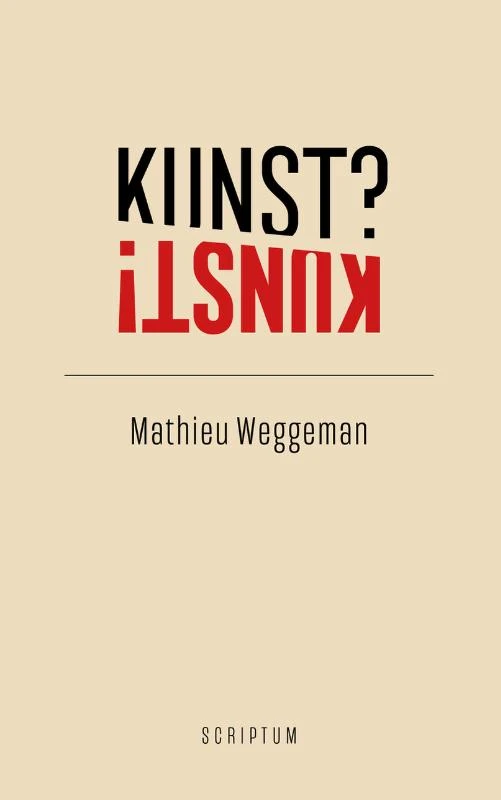 Kunst? Kunst! – Mathieu Weggeman – boek cover